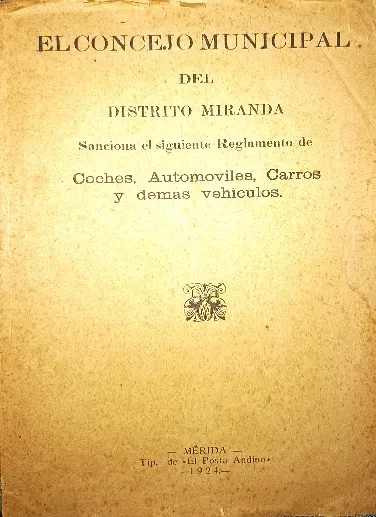 Portada del «Reglamento de Coches, Automóviles, Carros y demás vehículos», impreso en Mérida por la Tipografía de El Posta Andino en 1924.