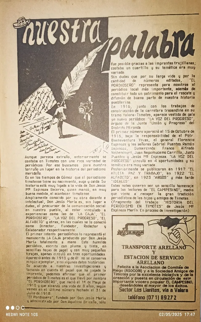 La columna «Nuestra Palabra» de «El Campesino», con un fragmento del trabajo «Historia del periodismo en Timotes» de Jesús Mª Espinoza Marín: repasa La Caja, El Pordiosero (1910-1918), La Voz del Progreso (1916), El Atleta, Paz y Trabajo (1917), El Alfabeto (1922), Argos (1923) e Ideales.