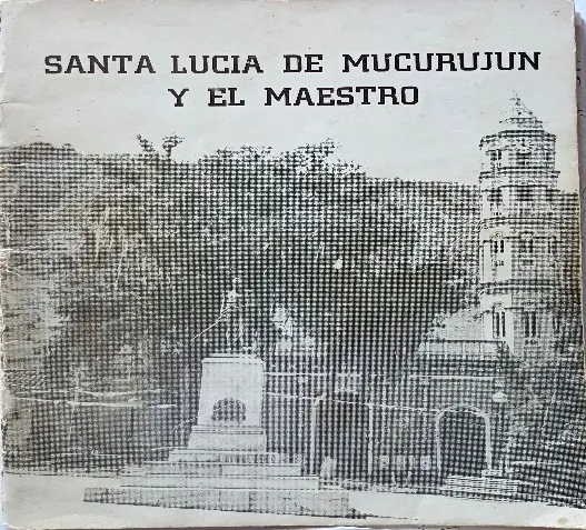 Santa Lucía del Mucurujún y El Maestro, 1988