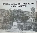 Tapa de «Santa Lucía de Mucurujún y el Maestro»