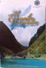 Tapa de «El Encanto de Los Encantos. Mitología indígena andina»