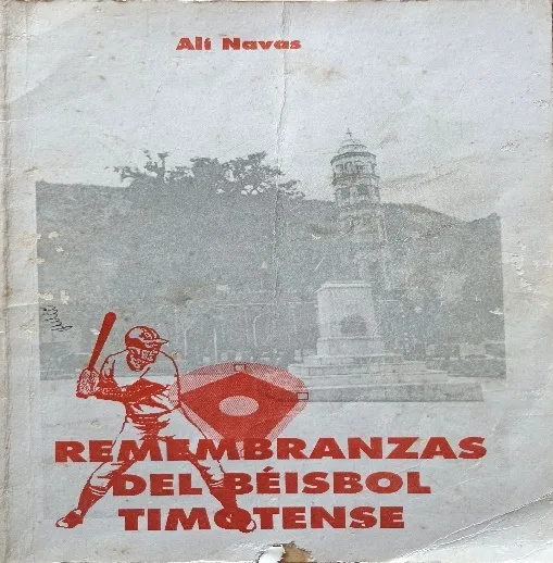Tapa de «Remembranzas del Béisbol Timotense», de Alí Nava: la silueta de un bateador recortada sobre una vista del pueblo.