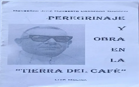 Tapa de «Peregrinaje y obra en la tierra del café», de Luis Molina, biografía de monseñor José Humberto Corredor Tancredi.