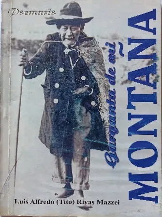 Tapa de «Garganta de mi Montaña», poemario de Luis Alfredo «Tito» Rivas Mazzei, con la fotografía de un hombre mayor de sombrero y bastón.