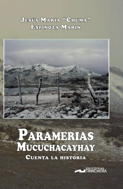 Paramerías. Mucuchacayhay, cuenta la historia, 2025
